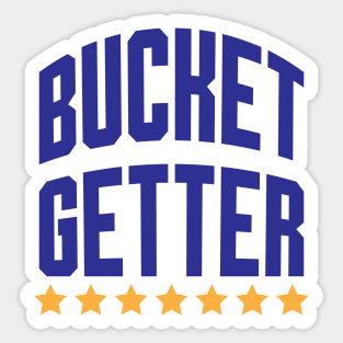 Bucket Getter Sticker